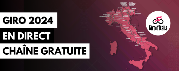 Giro 2024 diffusé en direct sur une chaîne gratuite