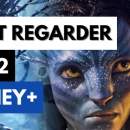 Comment regarder Avatar 2 en streaming sur Disney+ en France