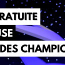 Chaîne gratuite qui diffuse la Ligue des Champions en streaming