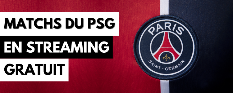 Où regarder les matchs du PSG en direct streaming gratuit ?