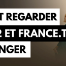 Comment regarder France 2 et France TV à l'étranger