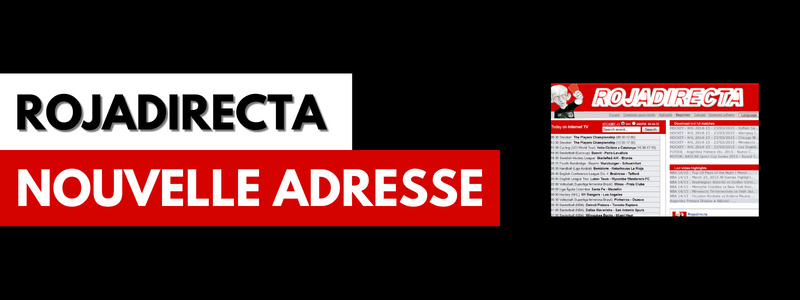 Rojadirecta bloqué : nouvelle adresse et recommandations