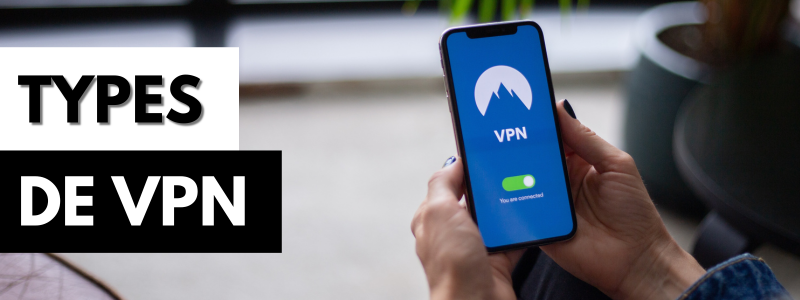 Types de VPN