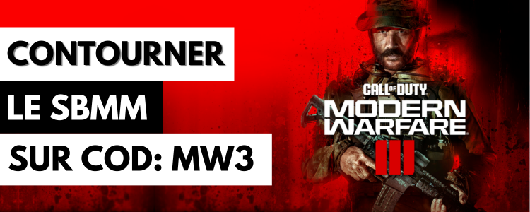 Comment contourner le SBMM dans Call of Duty: MW3