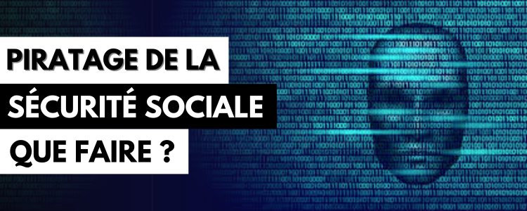 Piratage de la Sécurité sociale