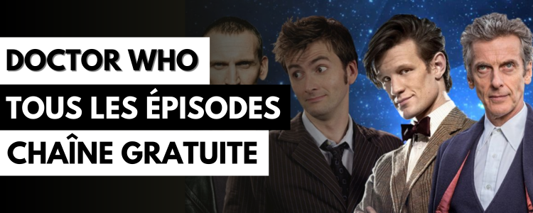 Doctor Who en streaming sur une chaîne gratuite