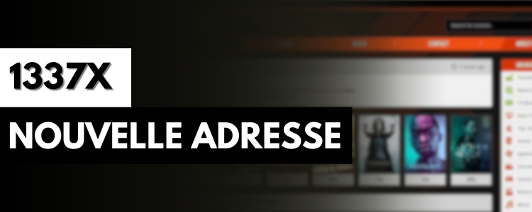 1337x : L'adresse pour accéder au site