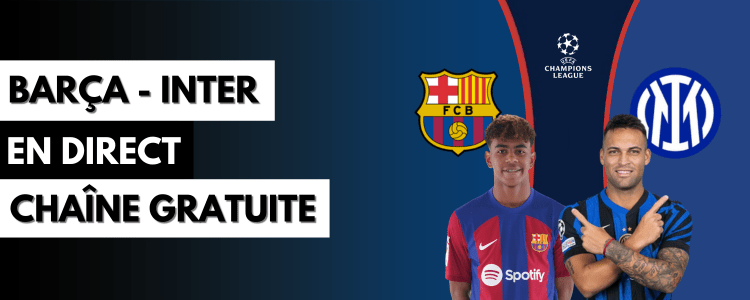 Diffusion gratuite du match Barcelone vs Inter Milan